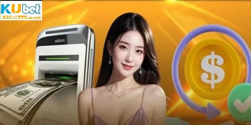 Nạp tiền KUBET777 qua ngân hàng đơn giản