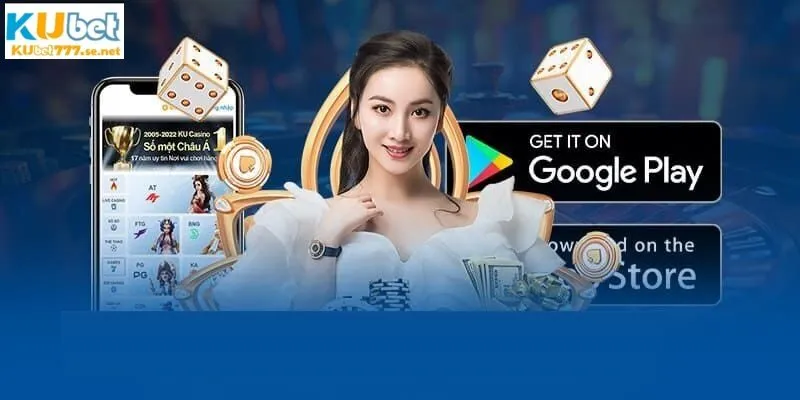 Tải app KUBET777 siêu đơn giản