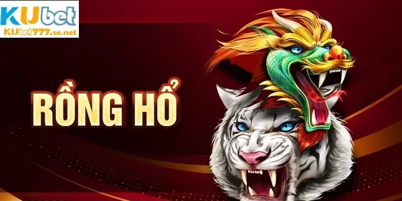 Trò chơi Rồng Hổ mới lạ chinh phục mọi thành viên